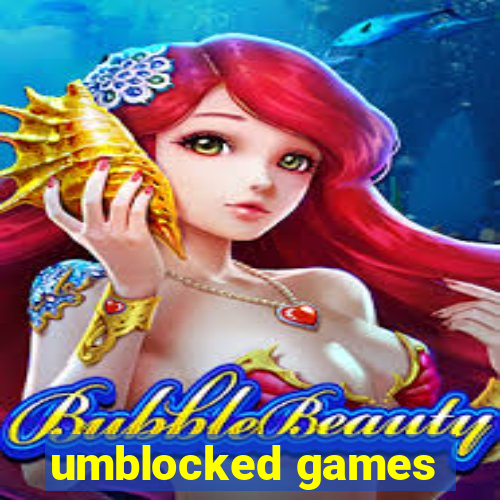 umblocked games